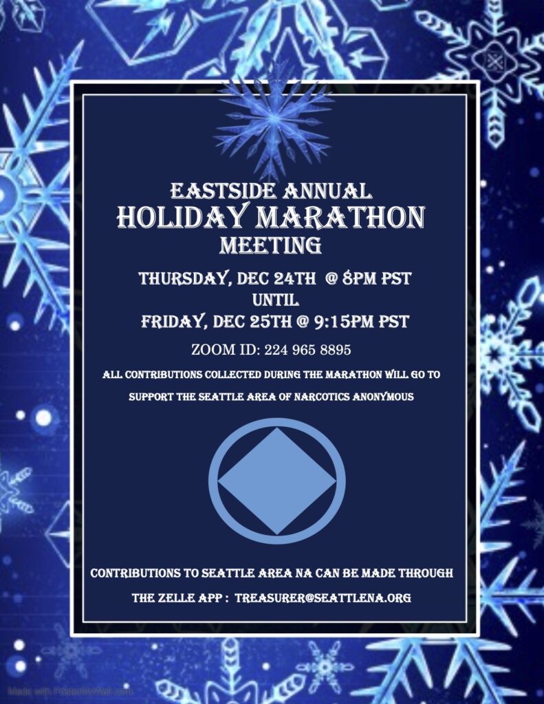 Flyer for Holiday Marathon Meeting December 24-25, 2020, with snowflake graphics. Includes note "Contributions to Seattle Area NA can be made through the Zelle app: treasurer@seattlena.org